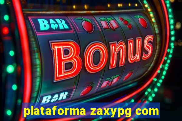 plataforma zaxypg com